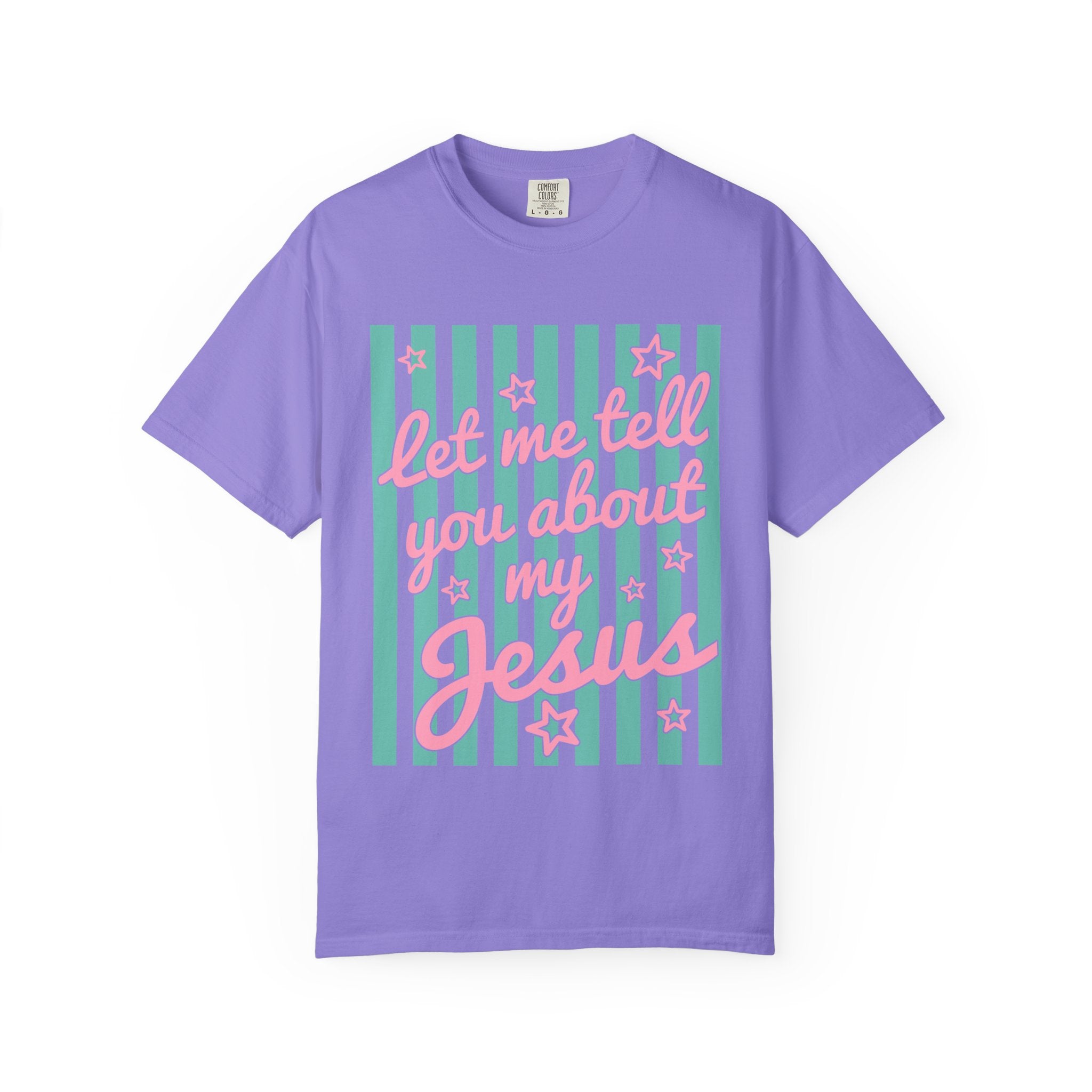 Let Me Tell You About My Jesus