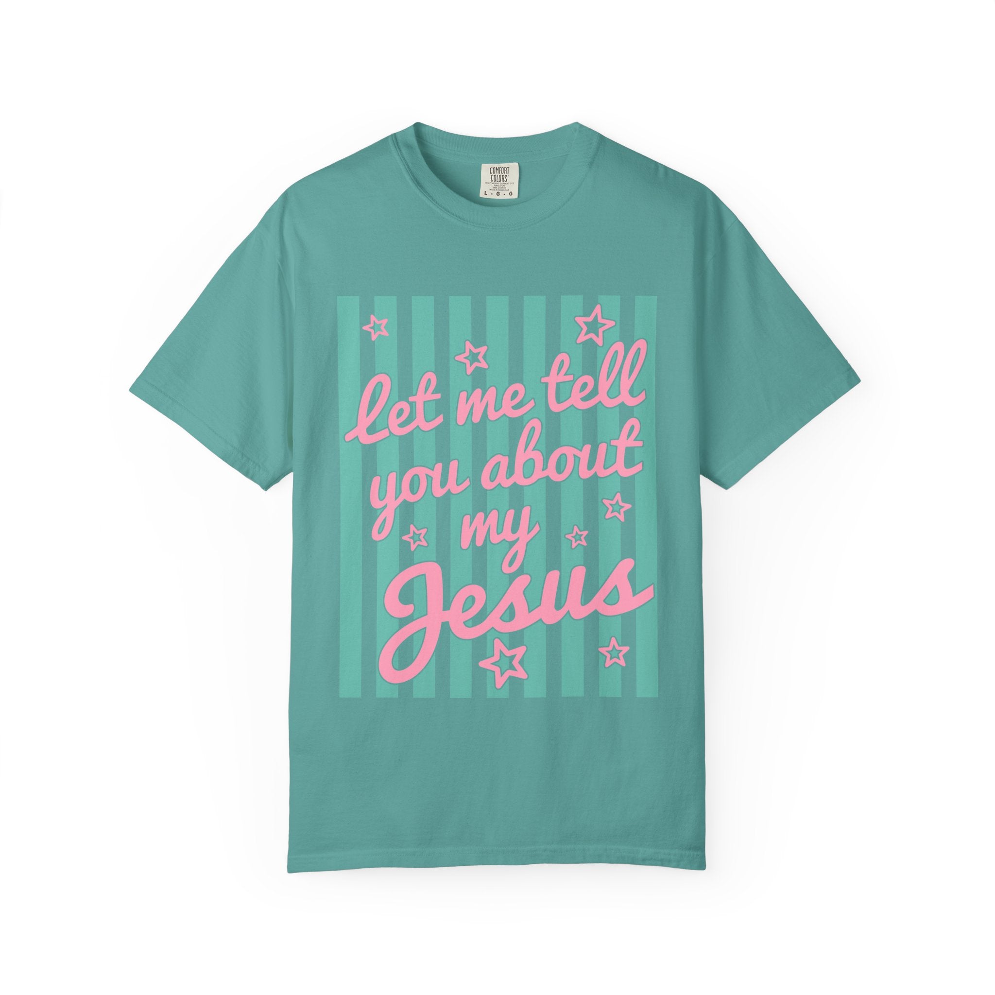 Let Me Tell You About My Jesus