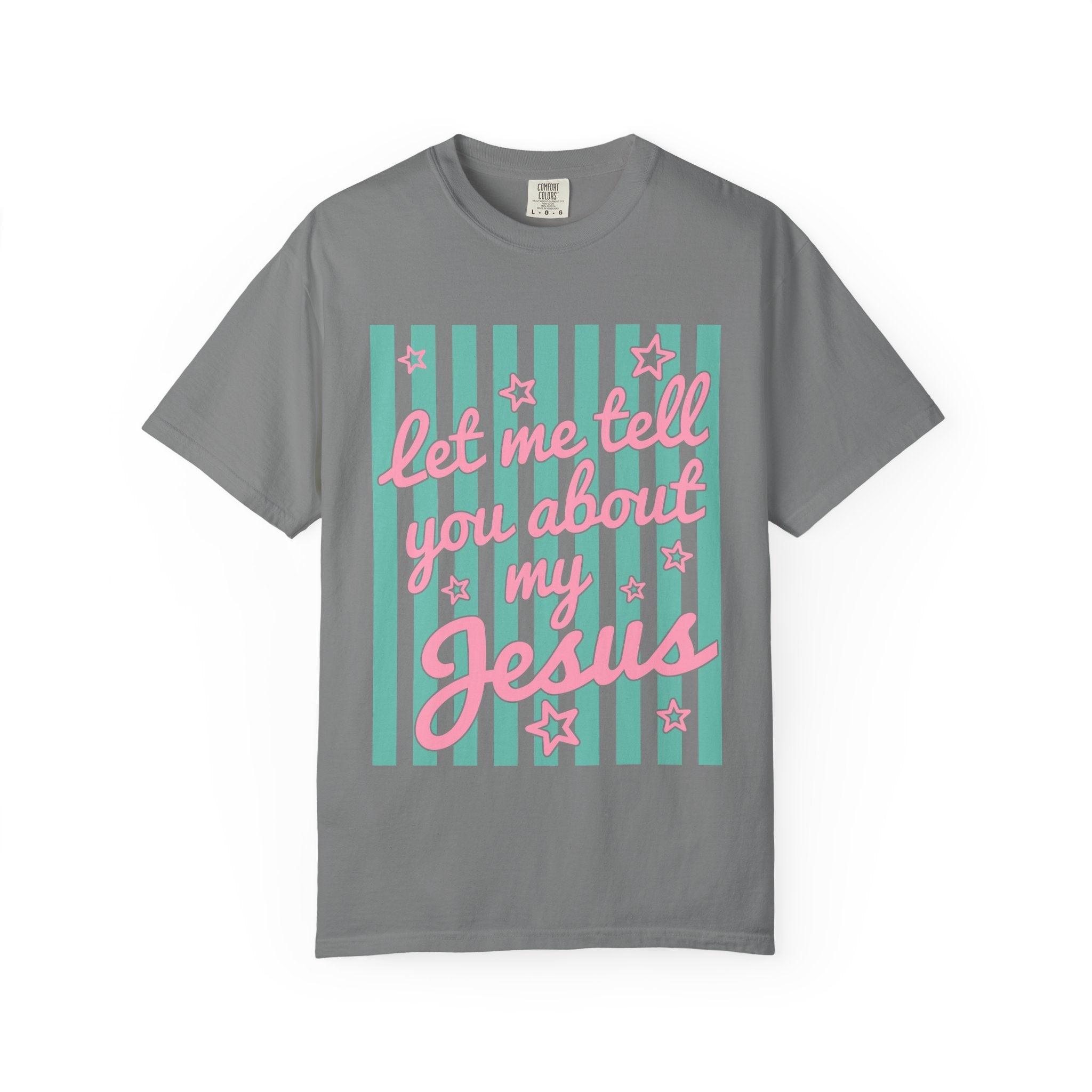 Let Me Tell You About My Jesus